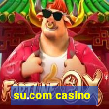 su.com casino